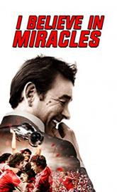 I Believe in Miracles poster