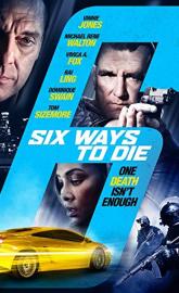 6 Ways to Die poster