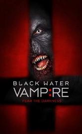 The Black Water Vampire poster