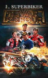 I, Superbiker: The War for Four poster