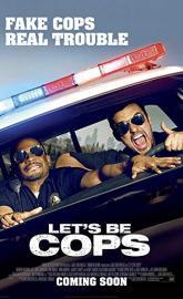 Let's Be Cops poster
