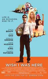 Wish I Was Here poster
