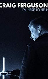 Craig Ferguson: I'm Here to Help poster