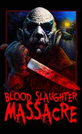 Blood Slaughter Massacre poster