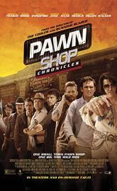 Pawn Shop Chronicles poster