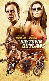 The Baytown Outlaws poster