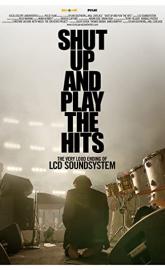 Shut Up and Play the Hits poster