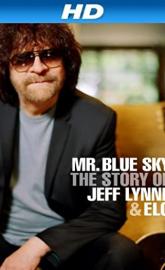 Mr Blue Sky: The Story of Jeff Lynne & ELO poster