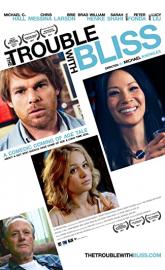 The Trouble with Bliss poster