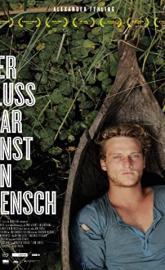 Der Fluss war einst ein Mensch poster