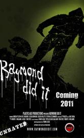 Raymond Did It poster