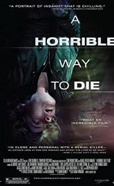 A Horrible Way to Die poster
