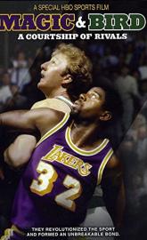 Magic & Bird: A Courtship of Rivals poster