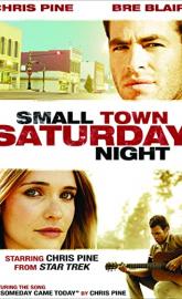 Small Town Saturday Night poster