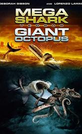 Mega Shark vs. Giant Octopus poster