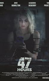 47 Hours to Live poster