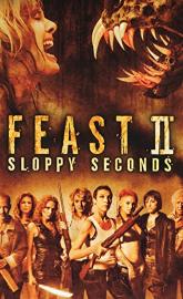Feast II: Sloppy Seconds poster