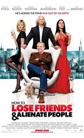 How to Lose Friends & Alienate People poster