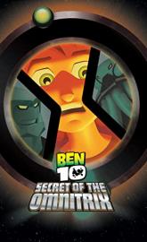 Ben 10: Secret of the Omnitrix poster