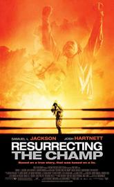 Resurrecting the Champ poster