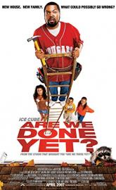 Are We Done Yet? poster