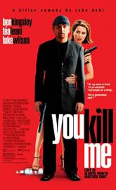 You Kill Me poster