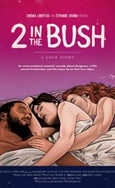 2 in the Bush: A Love Story poster