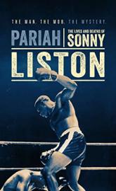 Pariah: The Lives and Deaths of Sonny Liston poster