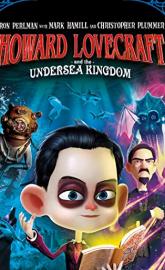 Howard Lovecraft & the Undersea Kingdom poster