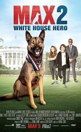 Max 2: White House Hero poster