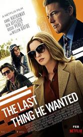 The Last Thing He Wanted poster