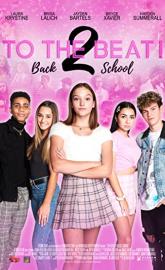 To The Beat! Back 2 School poster