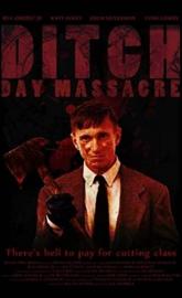 Ditch Day Massacre poster