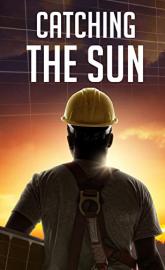 Catching the Sun poster