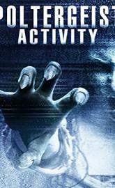 Poltergeist Activity poster