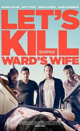 Let's Kill Ward's Wife poster