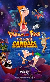 Phineas and Ferb the Movie: Candace Against the Universe poster
