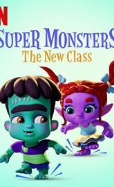 Super Monsters: The New Class poster