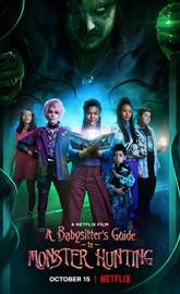 A Babysitter's Guide to Monster Hunting poster