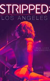 Stripped: Los Angeles poster