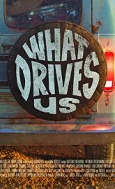 What Drives Us poster