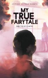 My True Fairytale poster