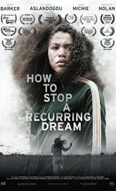 How to Stop a Recurring Dream poster