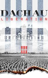 Dachau Liberation poster