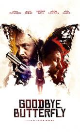 Goodbye, Butterfly poster