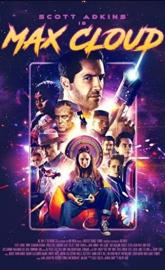 The Intergalactic Adventures of Max Cloud poster