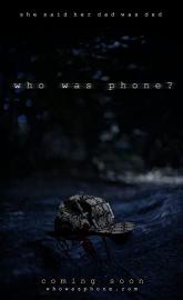Who Was Phone? poster