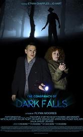 The Conspiracy of Dark Falls poster