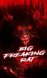 Big Freaking Rat poster