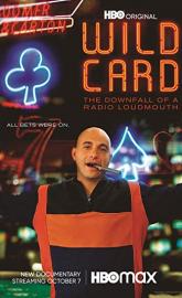 Wild Card: The Downfall of a Radio Loudmouth poster
